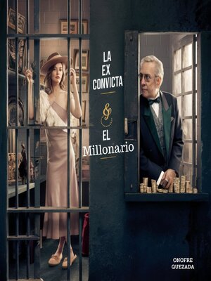 cover image of La Ex Convicta Y El Millonario